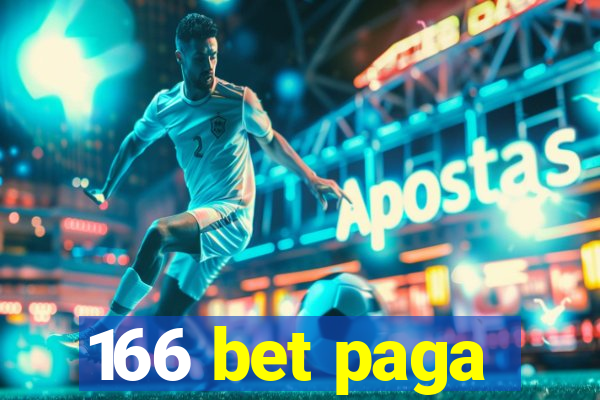 166 bet paga